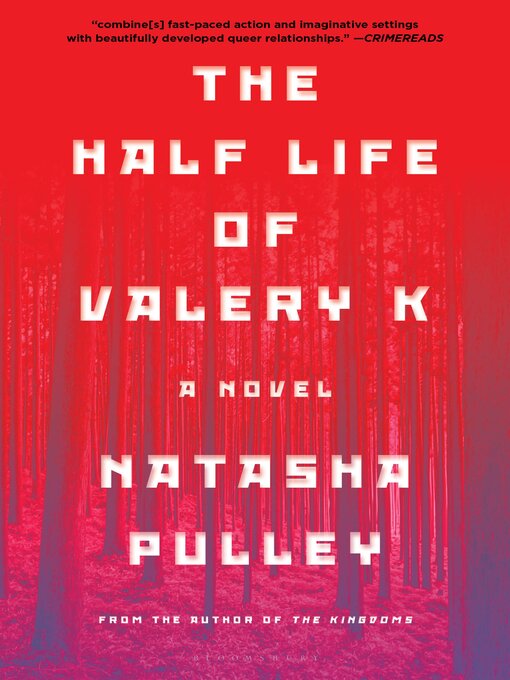 Title details for The Half Life of Valery K by Natasha Pulley - Wait list